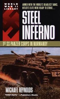 Mass Market Paperback Steel Inferno: 1st SS Panzer Corps in Normandy Book