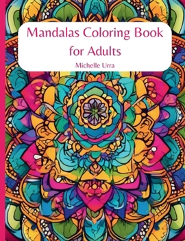 Paperback Mandalas Coloring Book for Adults Book