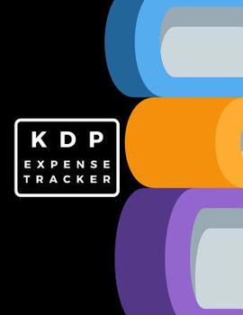 Paperback KDP Expense Tracker: Budgeting and Tax Tracker Book