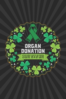 Organ Donation Awareness: Organ Donation Journal Notebook (6x9), Organ Donation Books, Organ Donation Gifts, Organ Donation Planner