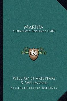 Marina: A Dramatic Romance