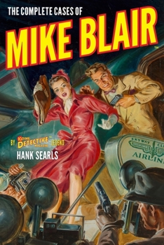 Paperback The Complete Cases of Mike Blair Book