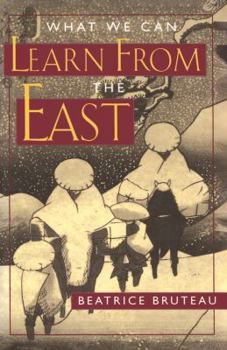 Paperback What We Can Learn from the East Book