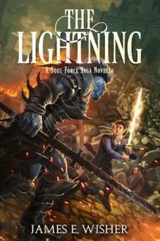 Paperback The Lightning: A Soul Force Saga Novella Book