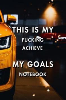 E: \KDP\week 1\4(66) title (status)\This Is My Fucking Achieve 1.pdf: Cover 1, New Year Resolutions & Goals, Christmas, Birthday