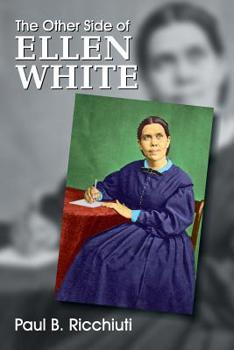 Paperback The Other Side of Ellen White Book