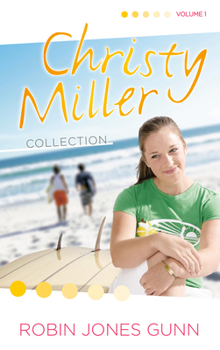 Christy Miller Collection, Vol 1 (Christy Miller Collection) - Book  of the Christy Miller