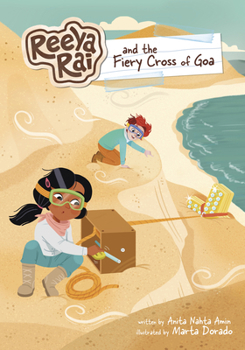 Reeya Rai and the Fiery Cross of Goa (Reeya Rai: Adventurous Inventor)