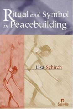 Paperback Ritual and Symbol in Peacebuilding Book