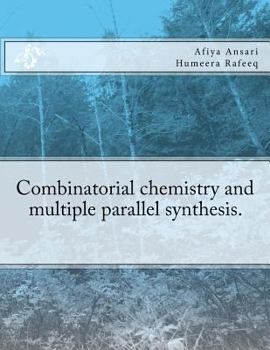 Paperback Combinatorial chemistry and multiple parallel synthesis. Book