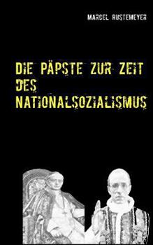 Paperback Die Päpste zur Zeit des Nationalsozialismus [German] Book