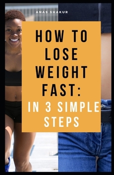 Paperback How tо LOSE WеIght Fast: in 3 SImрlе Steps Book