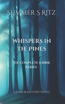 Paperback Whispers In The Pines: The Complete 9 Book Series Book