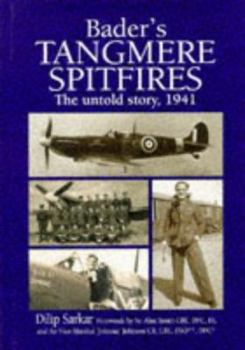 Hardcover Bader's Tangmere Spitfires: The Untold Story, 1941 Book