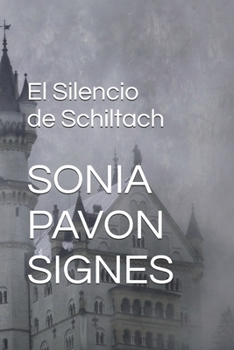 Paperback El Silencio de Schiltach [Spanish] Book