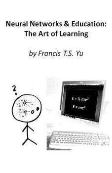 Paperback Neural Networks & Education: The Art of Learning Book