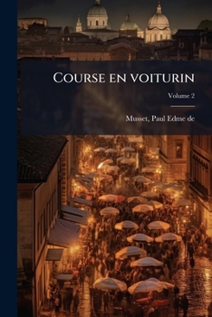 Paperback Course en voiturin: Italie et Sicile; Volume 2 [French] Book