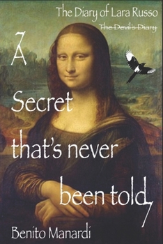 Paperback A Secret that's never been told: The Diary of Lara Russo Book