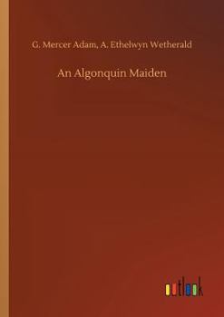 Paperback An Algonquin Maiden Book