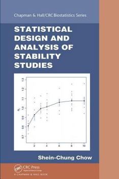 Hardcover Statistical Design and Analysis of Stability Studies Book