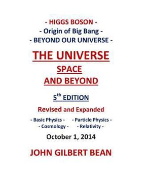 Paperback Higgs Boson - Its Place in Particle Physics - THE UNIVERSE, SPACE AND BEYOND Book