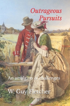 Paperback Outrageous Pursuits: An amalgam of challenges Book
