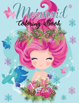Mermaid Coloring Book: Mermaid Coloring Book for Kids Ages 4-8 | Unique designs of cute and beautiful mermaids