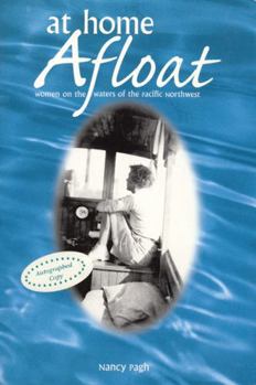 Paperback At Home Afloat: Women on the Waters of the Pacific Northwest Book