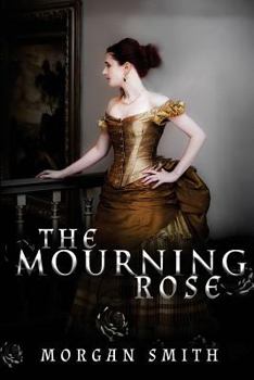 Paperback The Mourning Rose Book