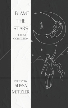Paperback I Blame the Stars: The First Collection Book