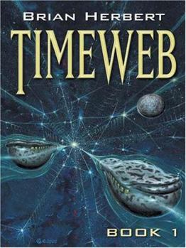 Timeweb (Five Star Science Fiction and Fantasy) - Book #1 of the Timeweb Chronicles