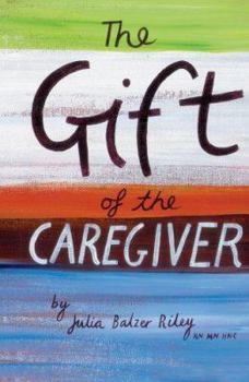 Hardcover The Gift of the Caregiver (Care Spring) Book