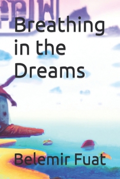 Paperback Breathing in the Dreams Book