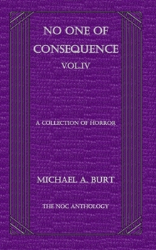 Paperback No One of Consequence Vol.IV Book