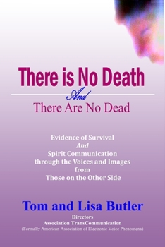 Paperback There is No Death and There are No Dead Book