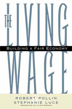 Paperback The Living Wage: Building a Fair Economy Book