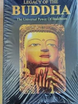 Paperback Legacy of the Buddha: The Universal Power of Buddhism Book