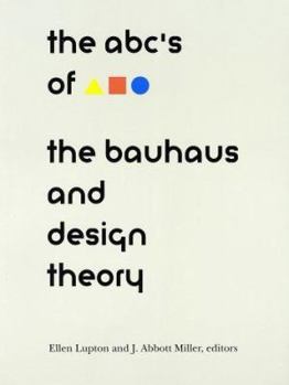Paperback Abc's of the Bauhaus:: The Bauhaus and Design Theory Book
