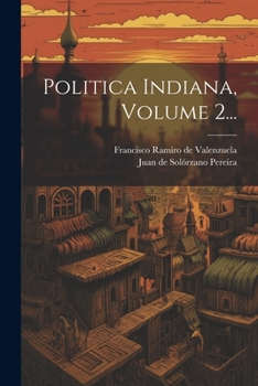 Paperback Politica Indiana, Volume 2... [Spanish] Book
