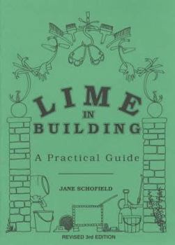 Paperback Lime in Building - a Practical Guide Book