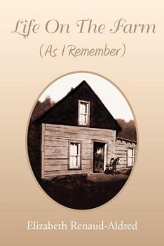 Paperback Life On The Farm (As I Remember) Book