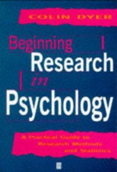 Paperback Beginning Research in Psychology: A Practical Guide to Research Methods and Statistics Book