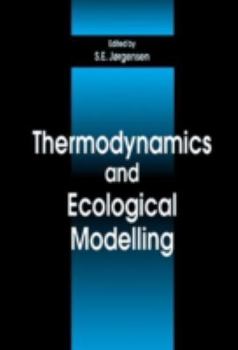 Hardcover Thermodynamics and Ecological Modelling Book