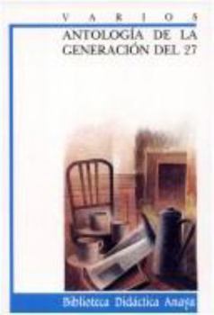 Paperback Antología de la generación del 27 [Spanish] Book