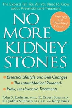 Paperback No More Kidney Stones: The Experts Tell You All You Need to Know about Prevention and Treatment Book