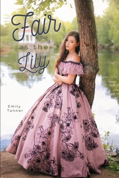 Paperback Fair As the Lily Book