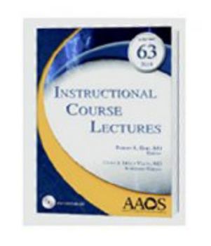 Hardcover Instructional Course Lectures, Vol 63 Book