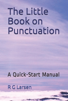 Paperback The Little Book on Punctuation: A Quick-Start Manual Book