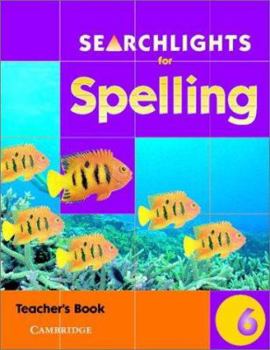 Paperback Searchlights for Spelling Year 6 Teacher's Book