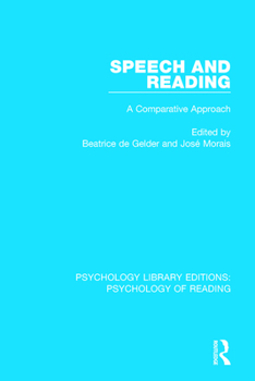 Paperback Speech and Reading: A Comparative Approach Book